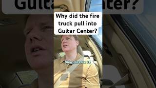 Why did the fire truck pull into Guitar Center #GuitarCenter #MusicJoke #MusicHumor #MusicJokes