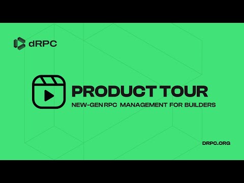 dRPC Product Tour: New-gen RPC management for web3 builders - video from dRPC