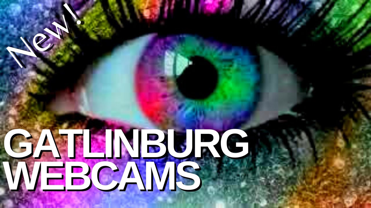 New 2021 Gatlinburg Live Webcams Smoky Mountains Incredible Live new-2021-gatlinburg-live-webcams-smoky-mountains-incredible-live