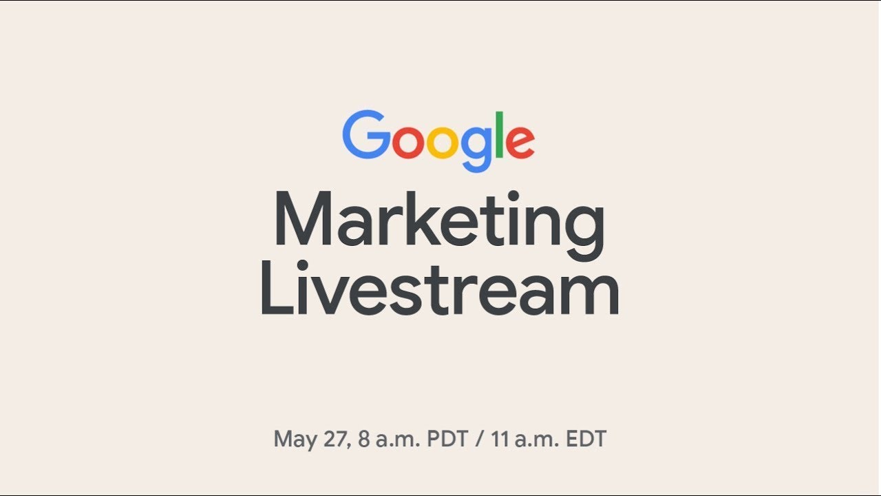 Google Marketing Livestream Keynote