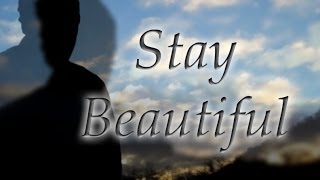 Noah James Hittner - Stay Beautiful (official music video)