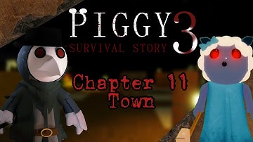 Piggy Survival story S3 | Chapter 11 Town - Piggy Build mode