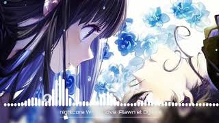 Nightcore Wrong love (Alawn et Dyson)