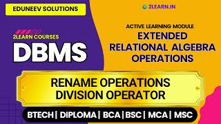 Extended Relational Algebra Operations | Rename Operations &amp; Division Operator