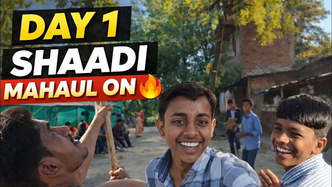 Day 1 Shaadi Ka Dhamaka 💥 | Gaon Mein Full Mahaul On 🔥