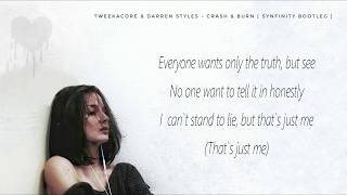 Tweekacore & Darren Styles - Crash And Burn (Synfinity Frenchcore Bootleg) + Lyrics