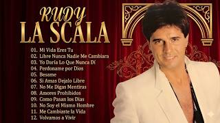 Rudy La Scala Grandes Éxitos 2026 💘 Baladas Románticas y Lo Mejor del Amor Playlist#5