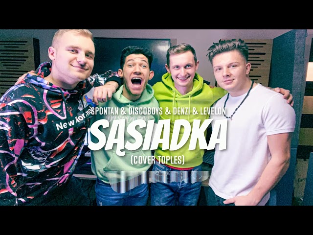 SPONTAN & DISCOBOYS & DENZI & LEVELON - SĄSIADKA