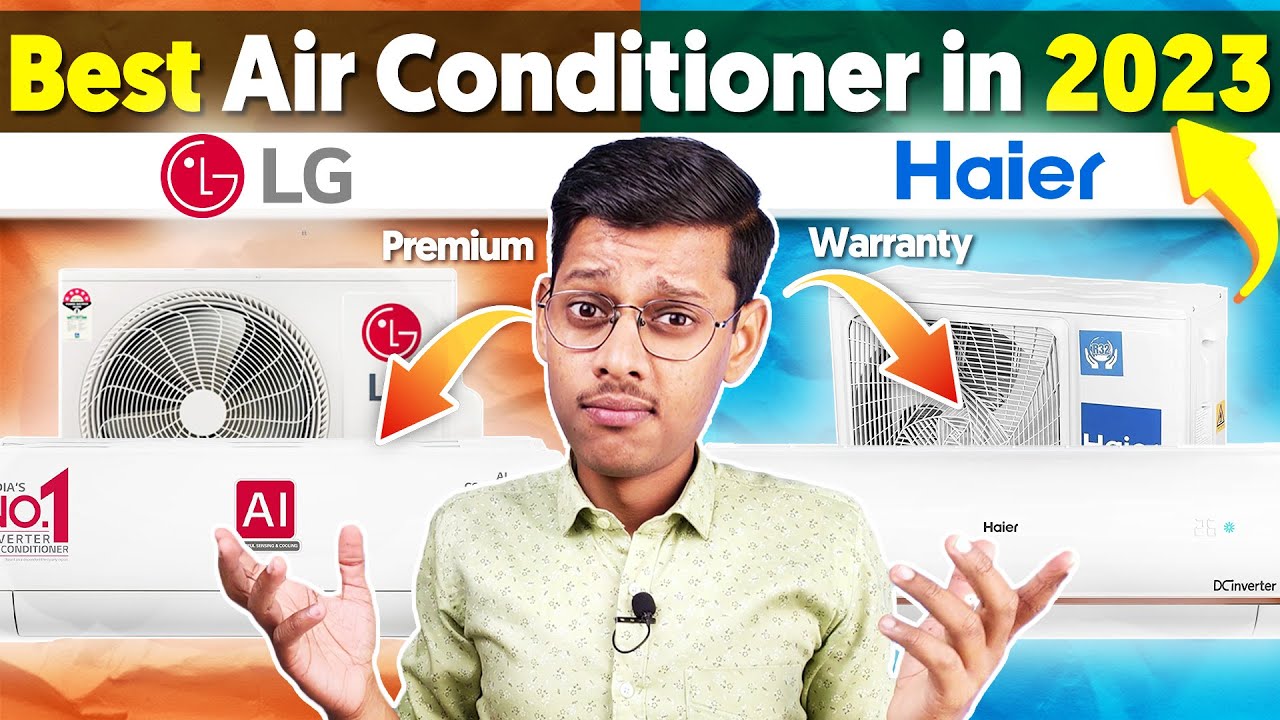 Haier AC vs LG AC 🔥 Don't Buy Wrong AC in 2025 🔥 Best AC Brand in India 2025