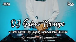 DJ SAKUR NGIMPI | BREAKDUTCH REMIX 2022 TERBARU