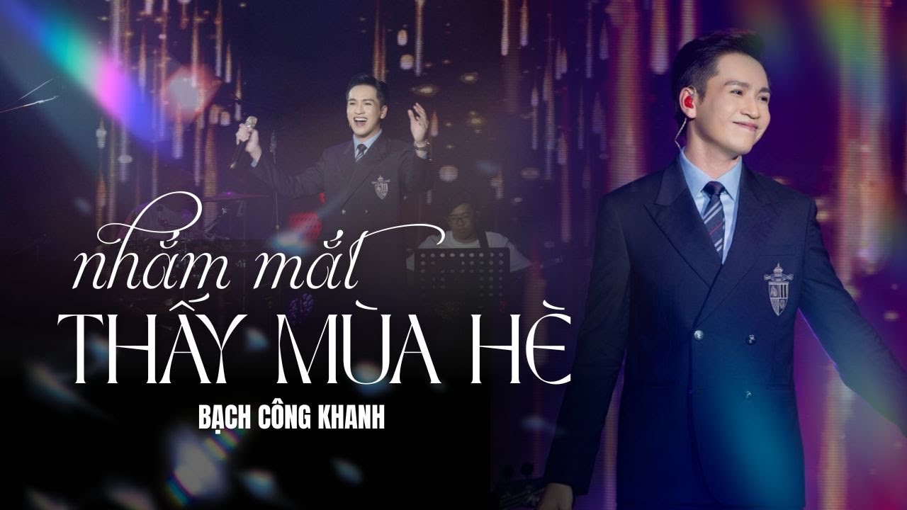 NHẮM MẮT THẤY MÙA HÈ l Bạch Công Khanh