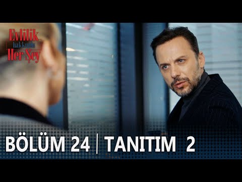 Evlilik Hakkında Her Şey 24. Bölüm 2. Tanıtımı