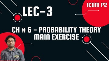 Probability Theory: ICOM 2nd Year Business Stats Chapter 6 Lecture 3