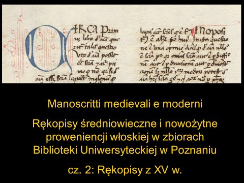 Manoscritti medievali e moderni. Cz. 2: Rękopisy XV w.