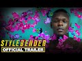 Stylebender | Official Trailer HD | September 28