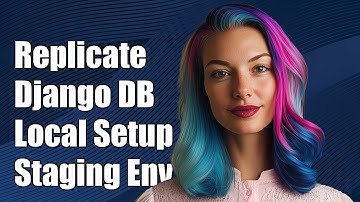 How to Replicate Django Production Database to Local or Staging Environment