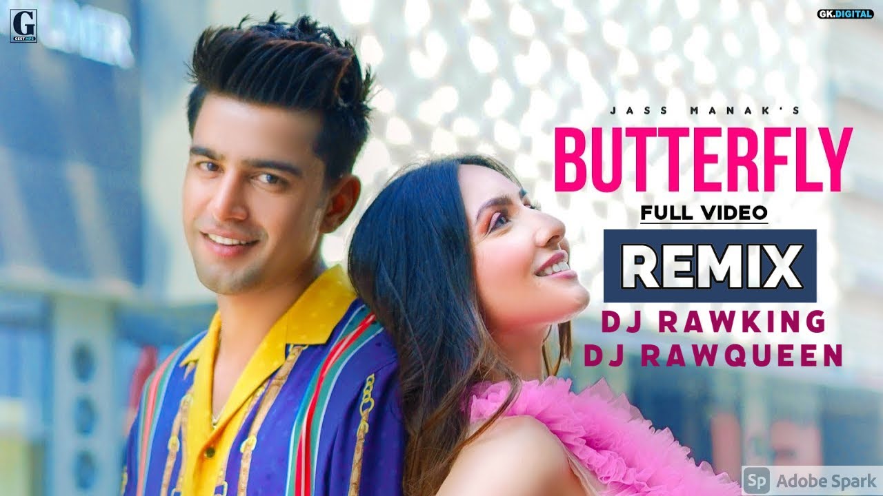 Butterfly Remix | Jass Manak | Dj RawKing | Dj RawQueen | Satti Dhillon | RS Visuals