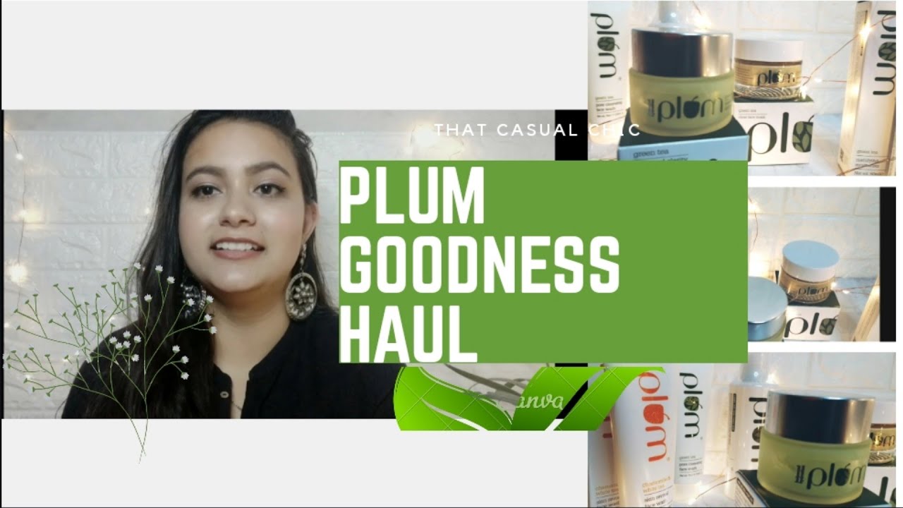 Plum goodness products review green tea range Real Review