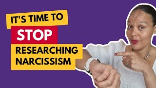 Stop researching Narcissism #stopresearchingnarcissism #empathselfprotectiontv #empathsandnarcs — video thumbnail