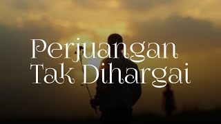 Perjuangan Tak Dihargai - DGC