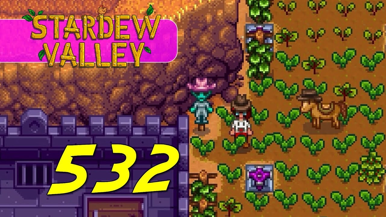 Stardew Valley - Let's Play Ep 532 