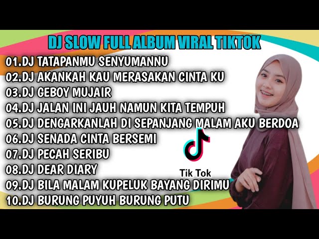 DJ TATAPANMU SENYUMANMU REMIX TERBARU FULL ALBUM VIRAL TIKTOK 2022 class=