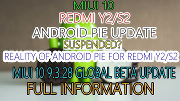 Reality Of Redmi Y2 Android 9.0 Pie Update With MIUI 9.3.28 | Redmi Y2 MIUI 9.3.28 With Android Pie