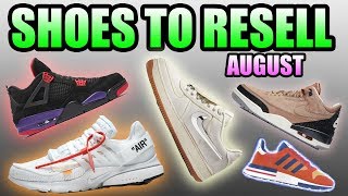 best shoes to resell 2019 august