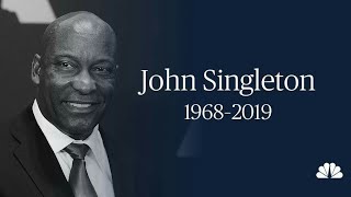 Remembering John Singleton A.K.A. The Oscar-Nominated Director (1968-2019)