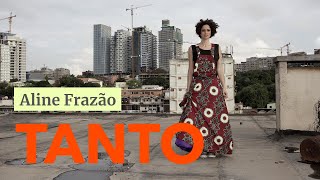 Aline Frazão - Tanto (Videoclip)