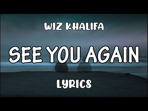 Wiz Khalifa See You Again Ft Charlie Puth Lyrics Furious 7 Soundtrack 