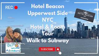 Hotel Beacon: Hotel & Room Tour with walk to the subway