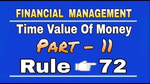 Time value of money| part-11|Rule 72 | By Mohan Gupta | DK Gola Classes