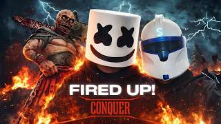Fired Up X Conquer  marshmello  soldya Marshup