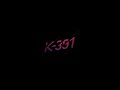 K 391 LINKO Feat Mentum Go Home Instrumental mp3