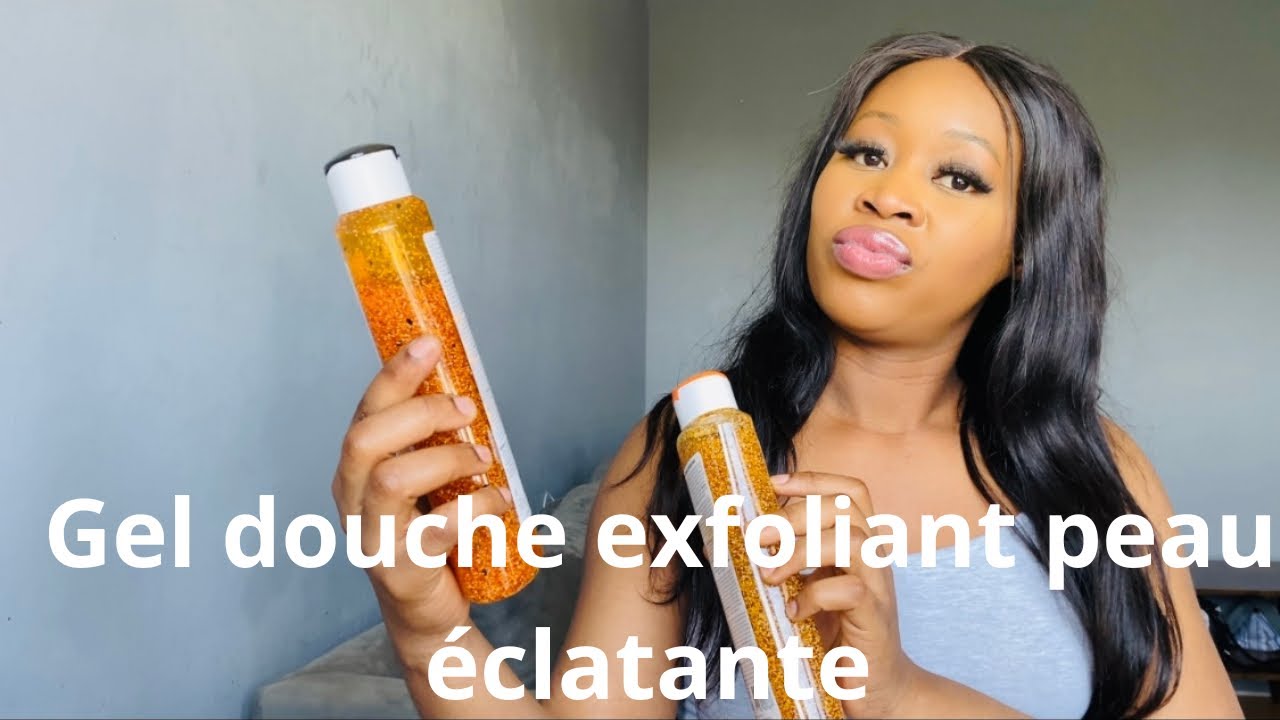 2 GEL DOUCHE ÉCLAIRCISSANTE GOMMANT peau unifiée marron YouTube