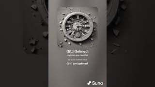 Olgun - Gitti Gelmedi (Song)(Suno)