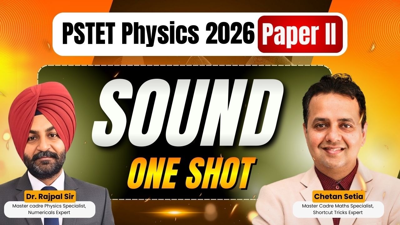 SOUND One Shot | PSTET 2026 Paper 2 Physics | Dr. Rajpal Sir