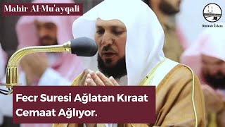 Kabe İmamı Mahir Al Mu'ayqali Fecr Suresi (Surah Al Fajr) Ağlatan Kıraat 4K