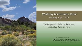 Thursday, July 2, 2026 (8:00am) - Daily Mass in the 13th Week in Ordinary Time