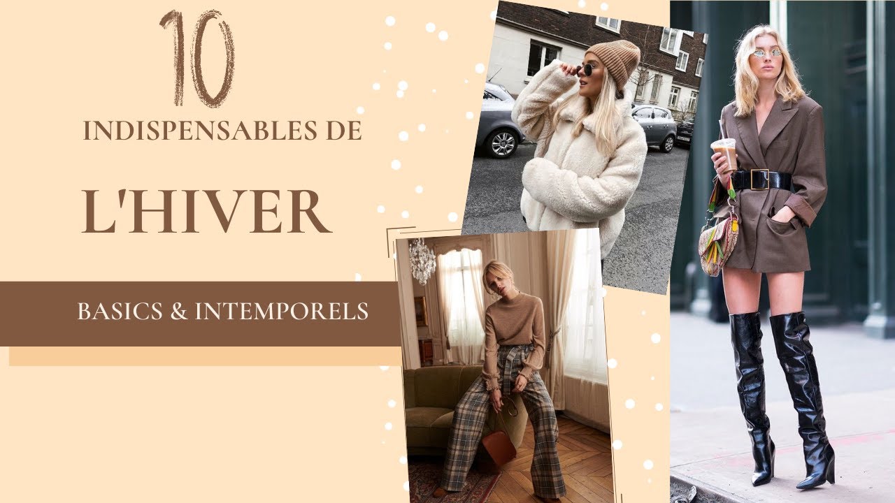 MES 10 INDISPENSABLES MODE EN HIVER