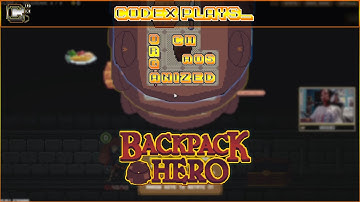 Codex Plays: Backpack Hero // Organized Chaos // [Gaming]