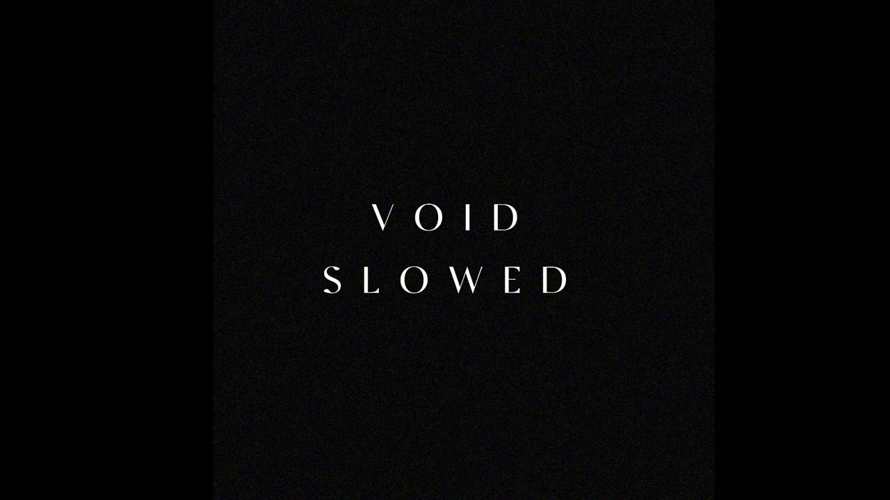 void (slowed + reverb) ~ Post-punk (PROD. DR.MACHO)