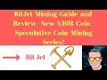 BitJet Mining Guide and Review - New X16R Coin - Speculative Coin Mining