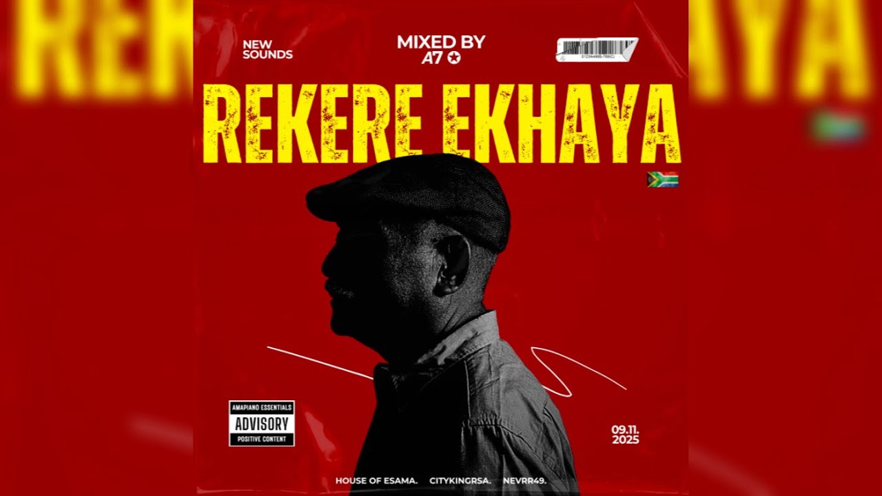 Rekere Ekhaya - A7TheFirst (feat. House Of ESAMA, Citykingrsa, Nevrr49)