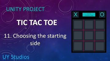 Unity Tic Tac Toe Lesson 11: Choosing the Starting Side