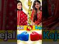 Sejal Gaba VS  kajal – Who is Better? 🔥#ytshorts #shorts