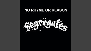 No Rhyme or Reason