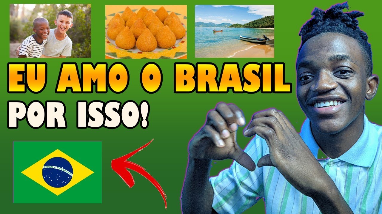 ESTOU INDO VISITAR O BRASIL POR ISSO *por que eu amo o Brasil?"