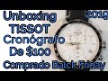 Unboxing Reloj TISSOT Cronografo de $100 Comprado En Black Friday